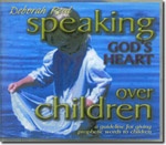 Speaking God's Heart Over Children
